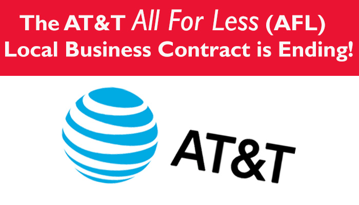 Title image of blog "The AT&T Al For Less(AFL) Local Business Contract is Ending! AT&T logo displayed at a slant. 